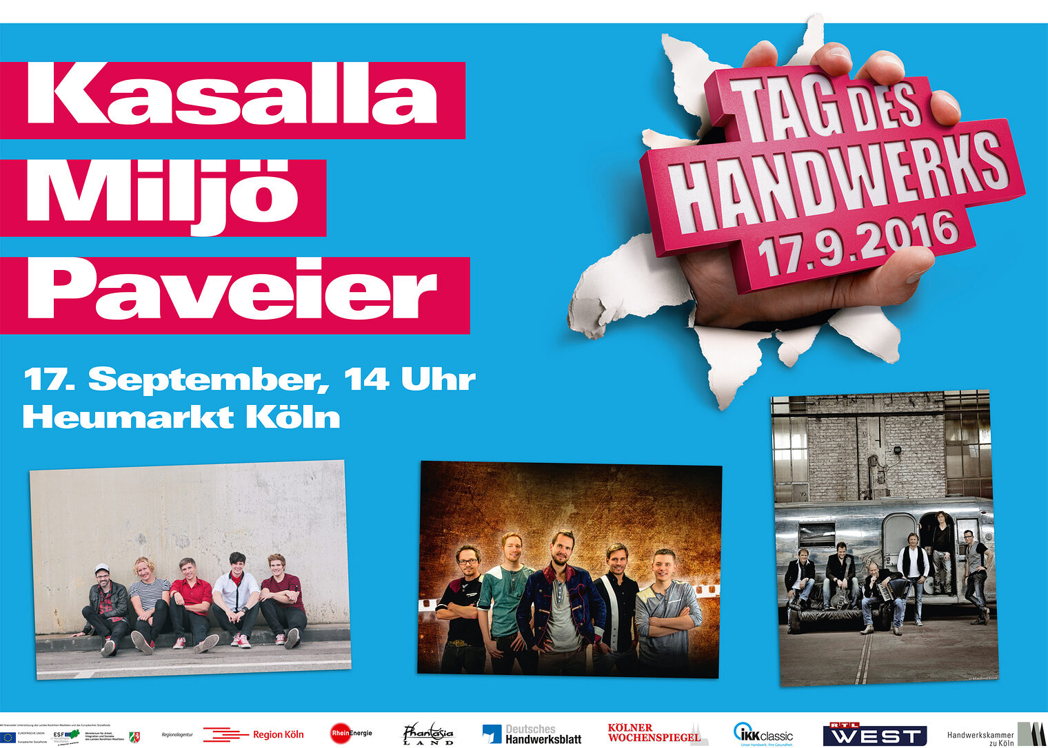 Tag des Handwerks 2016 mit Kasalla, Miljö und Paveier