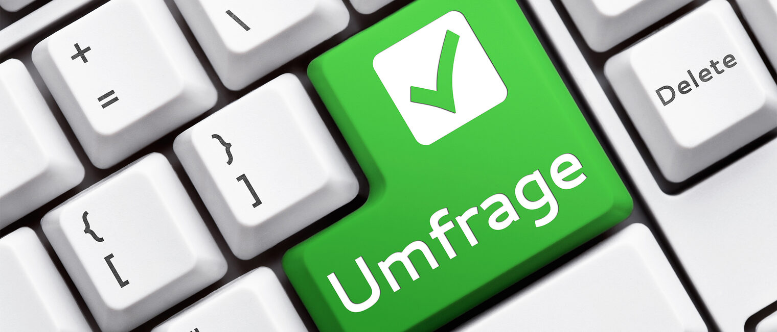 Ihre Erfahrungen helfen uns bei der Interessenvertretung. umfrage; tastatur; tasten; taste; internet; internetseite; online; pc; enter; entertaste; computer; grün; grüne; frage; fragen; befragung; befragen; antwort; antworten; benoten; benotung; noten; beschwerde; beschweren; bewertung; daten; erfassen; erfassung; umfrage; meinung; kundenmeinung; kunde; kunden; meinungsumfrage; zufriedenheit; studie; erhebung; feedback; kundenfeedback; datenerfassung; fragebogen; kritik; kundenbefragung; kundenservice; service; marktforschung; meinungsforschung; qualität; qualitätssicherung; positiv; informationen;