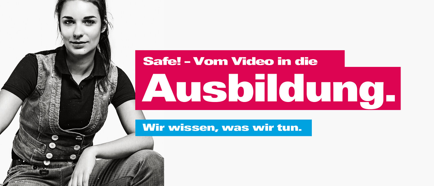 Safe_vom_Video_in_die_Ausbildung