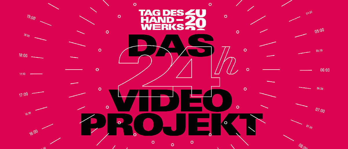 Tag des Handwerks 2020 - das 24h-Videoprojekt
